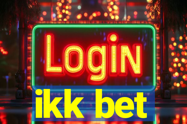 ikk bet